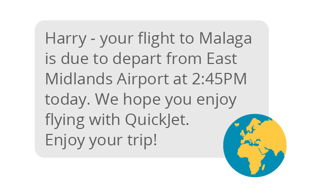 Travel and Tourism - Keep Your Customers Updated With SMS quickJet - Travel and Tourism - Keep Your Customers Updated With SMS