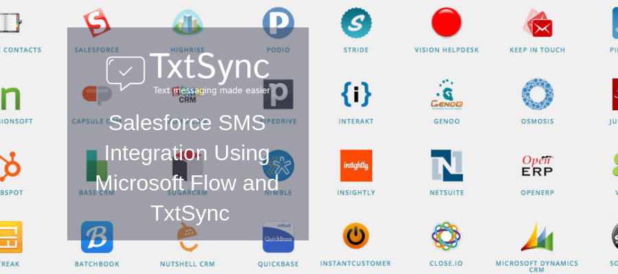 Salesforce SMS Integration Using Microsoft Flow and TxtSync 1 - Zapier